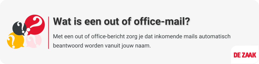 Definitie - Out of office-mail